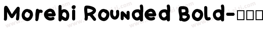 Morebi Rounded Bold字体转换